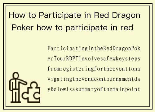 How to Participate in Red Dragon Poker how to participate in red dragon poker